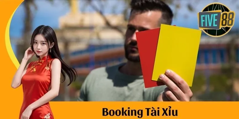 Đặt tiền cho kèo Booking Tài Xỉu