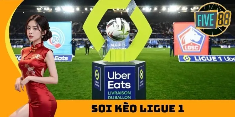 Hướng dẫn soi kèo Ligue 1 từ lão làng