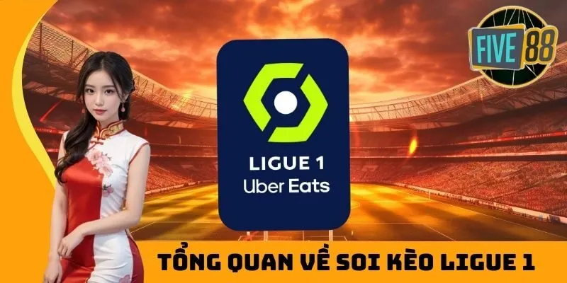 Tìm hiểu về soi kèo Ligue 1